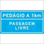 Pedágio a 1km - passagem livre 